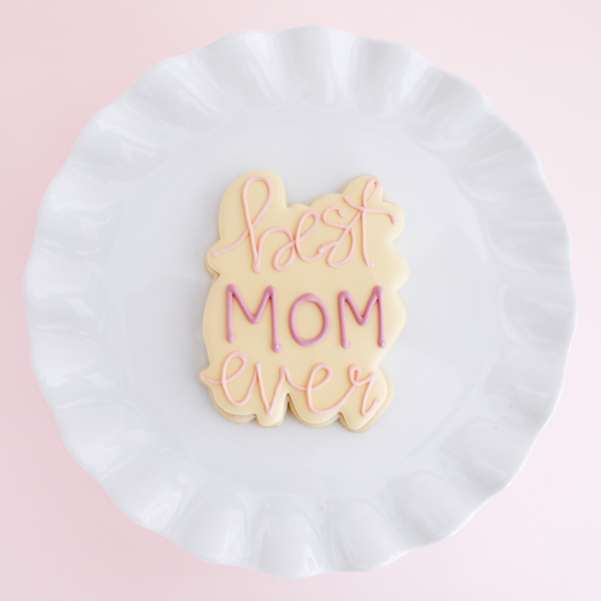 Best Mom Ever Sugar Cookie